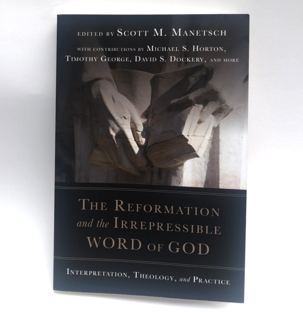 The Reformation and the Irrepressible Word of God